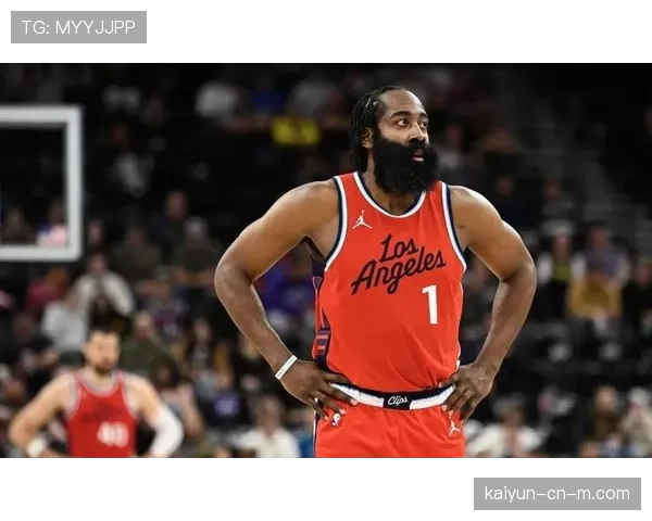 快船攻防转换速度联盟垫底 哈登体系适配性遇挑战需调整